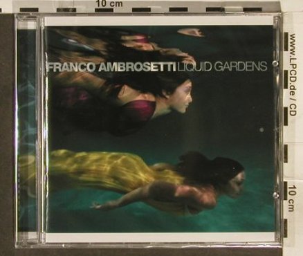 Ambrosetti,Franco: Liquid Gardens, FS-New, Enja(), , 2006 - CD - 94468 - 11,50 Euro