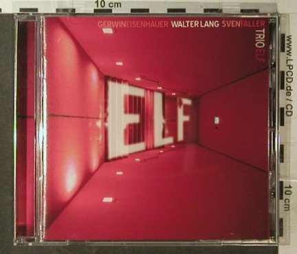 Trio Elf: Gerwin Eisenhauer,W.Lang,S.Faller, Enja(), , 2006 - CD - 96101 - 10,00 Euro