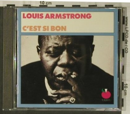 Armstrong,Louis: C'est si bon, Tomato(700702), D, 1991 - CD - 99016 - 5,00 Euro