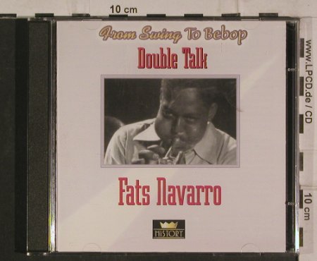 Navarro,Fats: Double Talk - From Swing to Bebop, History(20.1976-HI), ,  - 2CD - 99897 - 5,00 Euro
