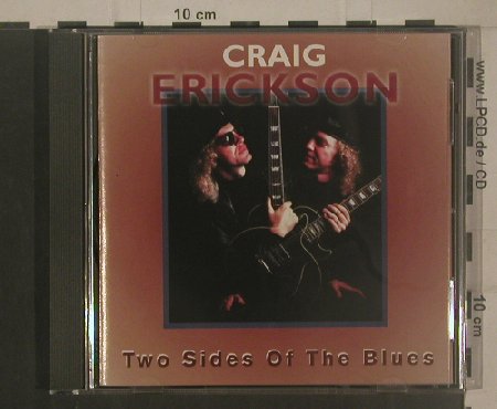 Erickson,Craig: Two Sides Of The Blues, Blues Bureau(), , 1995 - CD - 80398 - 7,50 Euro