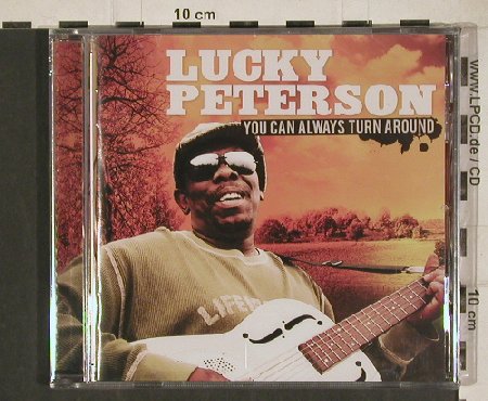 Peterson,Lucky: You Can Always Turn Around, Dreyfus(FDM46050 369672), , 2010 - CD - 80915 - 10,00 Euro