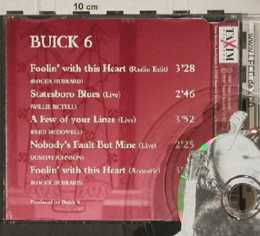 Buick 6: Foolin' with this Heart*2+3, Taxim(TX9001-2TM), D, 1997 - CD5inch - 81102 - 4,00 Euro
