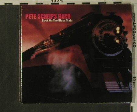 Scheips Band,Pete: Back on the Blues Train, Blues Boulevard Rec.(), EU, 2008 - CD - 99318 - 10,00 Euro