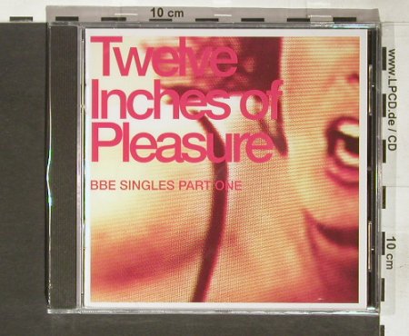 V.A.Twelve Inches of Pleasure: Part One, FS-New, BBE Records(0051), F, 2004 - CD - 92256 - 7,50 Euro
