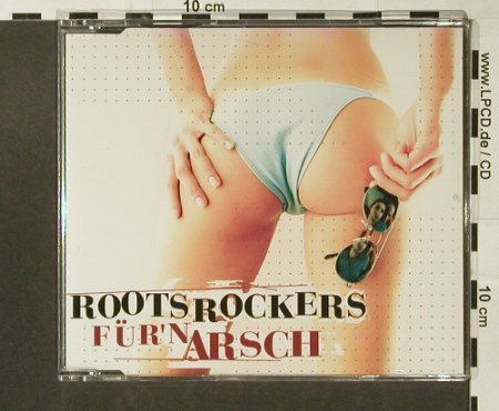Roots Rockers: Für'n Arsch*4, Epic(), A, 02 - CD5inch - 96667 - 2,50 Euro