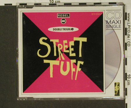 Double Trouble & Rebel M.C.: Street Tuff*4, Desire(873 233-2), EU, 1999 - CD5inch - 97297 - 1,50 Euro