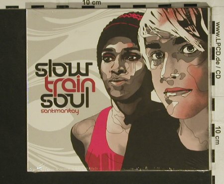 Slow Train Soul: Santimanitay, Digi, FS-New, Murena Rec.(042 cd), , 2006 - CD - 97608 - 10,00 Euro