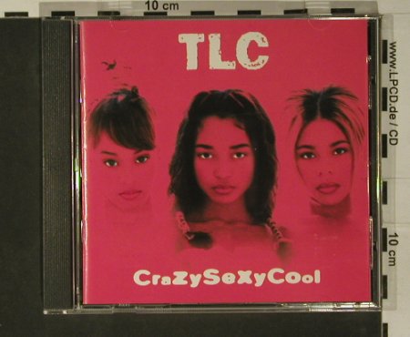 TLC: Crazy Sexy Cool, LaFace(), UK, 94 - CD - 97928 - 7,50 Euro