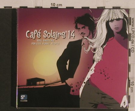 V.A.Cafe Solaire 14: Soul Emotions f.Cool Funky...Digi, SoulStar(cls0001462), D,FS-New, 2008 - 2CD - 99512 - 7,50 Euro