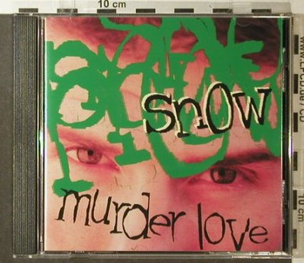 Snow: Murder Love, 13 Tr., EW(), D, 96 - CD - 51420 - 6,00 Euro