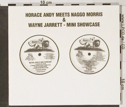 Horace Andy meets Naggo Morris: & Wayne Jarrett-MiniShowcase, Wackies(1716/1722), Digi,  - CD - 53248 - 7,50 Euro
