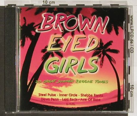 V.A.Brown Eyed Girls: Steele Pulse..Screwy, 20 Tr., Edel(), D, 97 - CD - 59055 - 5,00 Euro