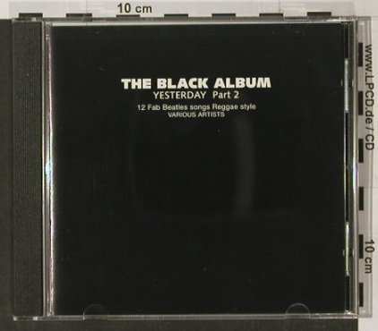 V.A.Yesterday Part 2: 12 Fab Beatles...The Black Album, Trojan(CDTRL 338), UK, 1994 - CD - 91613 - 10,00 Euro