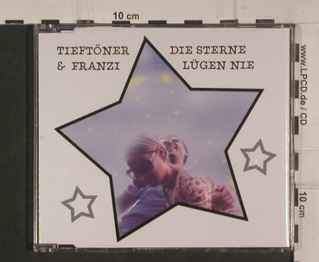 Tieftöner & Franzi: Die Sterne lügen nie*2,radio/instr., Bosworth(), EU, 2007 - CD5inch - 51314 - 2,50 Euro