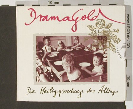 Dramagold: Heiligsprechung Des Alltags, Digi, Deshima(), D, 95 - CD - 57131 - 5,00 Euro
