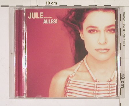 Neigel Band,Jule: Alles!, BMG(), D, 98 - CD - 58012 - 10,00 Euro