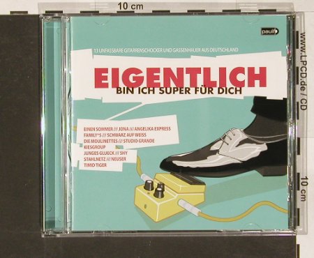 V.A.Eigentlich: Bin Ich Super für Dich, paul!(023), , 04 - CD - 59404 - 7,50 Euro