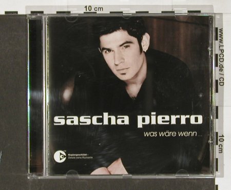 Pierro,Sascha: Was wäre wenn, EMI(), , 03 - CD - 63367 - 4,00 Euro