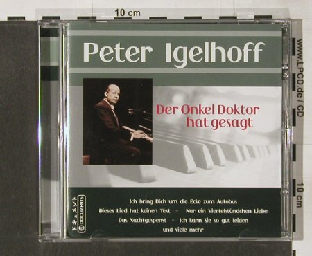 Igelhoff,Peter: Der Onkel Doktor hat gesagt, TIM(), CZ, 2003 - CD - 63715 - 5,00 Euro