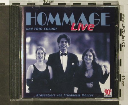 Hommage und Trio Colori: Hommage Live, Town Musik(), D, 2000 - CD - 65071 - 7,50 Euro