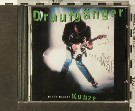Kunze,Heinz Rudolf: Draufgänger, WEA(), D, 1992 - CD - 66199 - 7,50 Euro
