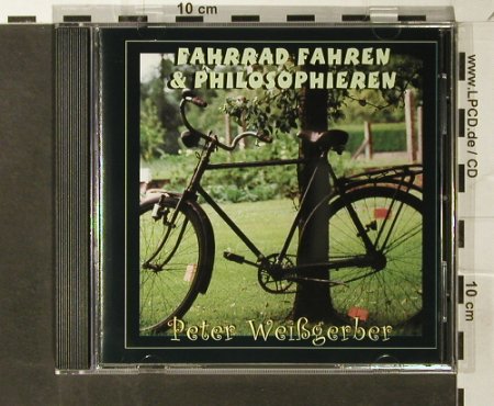 Weissgerber,Peter: Fahrrad fahren & Philosophieren, Schnoog(), ,  - CD - 66841 - 10,00 Euro