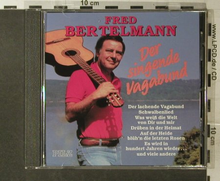 Bertelmann,Fred: Der Singende Vagabund, Pilz(), D, 1990 - CD - 84004 - 6,00 Euro