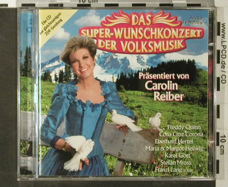V.A.Das Super-Wunschkonzert: der Volksmusik, Carolin Reiber, Polystar(537 729-2), D, 1997 - 2CD - 84012 - 7,50 Euro