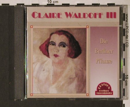 Waldoff,Claire: Die Berliner Pflanze, Duophon(), D, 2000 - CD - 94416 - 10,00 Euro