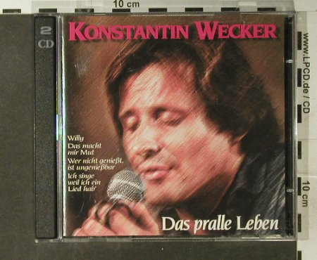 Wecker,Konstantin: Das Pralle Leben, Polydor(539 382-2), D, 1997 - 2CD - 94990 - 10,00 Euro