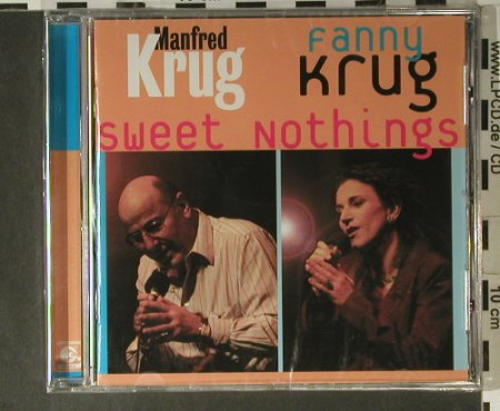 Krug,Manfred & Fanny: Sweet Nothings, FS-New, Amiga(), D, 2003 - CD - 98346 - 10,00 Euro