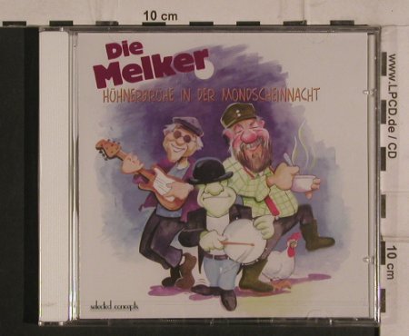 Melker,Die: Hühnerbrühe in der Mondscheinnacht, SelectedS.(), D, FS-New, 1998 - CD - 99836 - 10,00 Euro