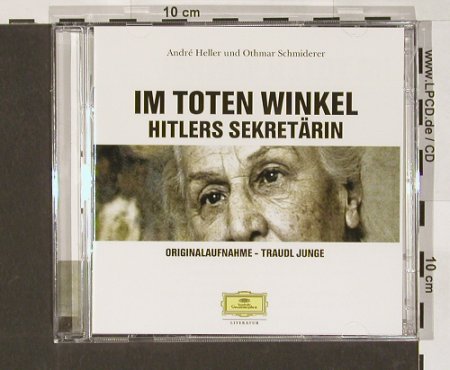 Im Toten Winkel: Hitlers Sekretätrin - Traudl Junge, D.Gr.(), D, 03 - 2CD - 54453 - 10,00 Euro