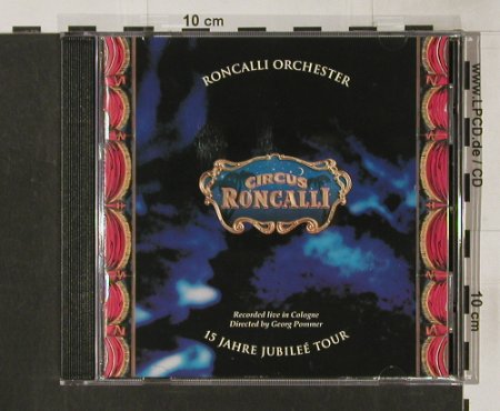 Roncalli Orchester: Live in Cologne, 15 Jahre Jub.Tour, FMS Poco(), , 1991 - CD - 54875 - 7,50 Euro