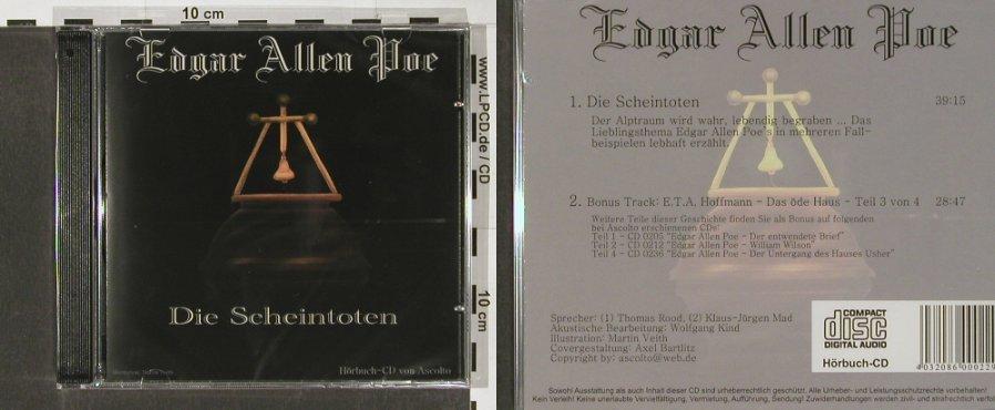 Edgar Allen Poe: Die Scheintoten, Ascolto(0229), D, 2005 - CD - 57190 - 4,00 Euro