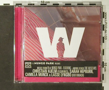 W - Music from: by W, Mungo Park Rec.(), , 2005 - CD - 65540 - 10,00 Euro