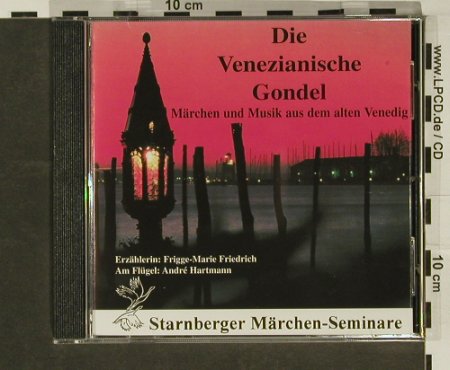 Venezianische Gondel, die: Märchen u.Musik a.d. alten Venedig, Strarnb.M.(5936981), D,  - CD - 65544 - 5,00 Euro