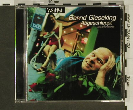 Gieseking,Bernd: Abgeschleppt, Ein Männerschicksal, WortArt(), D, 02 - CD - 66909 - 5,00 Euro