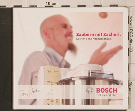 Zaubern mit Zacherl: Kochen ohne Nachzudenken, Digi, House of Packshots(Q9B1EF0045), D, Bosch, 2004 - CD - 83706 - 5,00 Euro