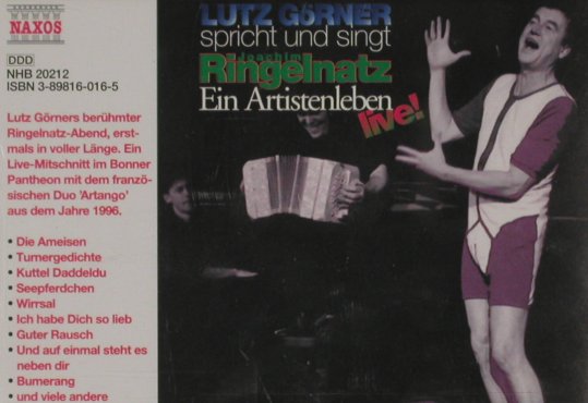 Ringelnatz,Joachim: Lutz Görner spricht und singt, Naxos(), D, 2000 - 2CD - 92665 - 9,00 Euro