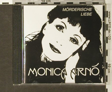 Arno,Monika: Mörderische Liebe, Henner Hoier Music(), D, 1998 - CD - 93806 - 12,50 Euro