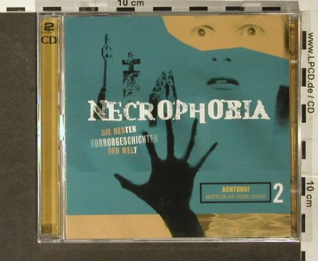Necrophobia 2: Die Besten Horrorgeschichten d.Welt, LPL(), D,FS-New, 2005 - 2CD - 93827 - 10,00 Euro