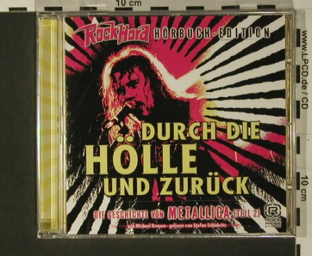 Rock Hard Hörbuch-Ed.: Metallica Teil 2..durch die Hölle.., Rock Phone(), , FS-New, 2007 - CD - 97667 - 7,50 Euro