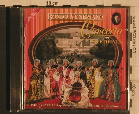 Rondo Veneziano: Concerto per Beethoven, BMG/Ariola(74321 15933-2), D, 1990 - CD - 82048 - 6,00 Euro