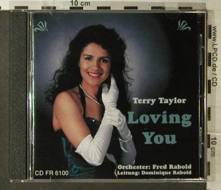 Rabold,Fred - Orch. - Terry Taylor: Loving You, Fred Rabold(CD FR 6100), D,  - CD - 83941 - 10,00 Euro