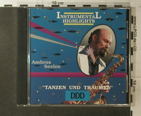 Seelos,Ambros: Tanzen u.Träumen,instr.Highl., Alpha(), ,  - CD - 83967 - 20,00 Euro