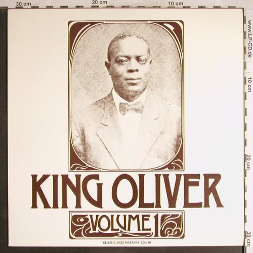 King Oliver: Volume 1, Classic Jazz Masters(CJM 19), ,  - LP - H6529 - 5,00 Euro