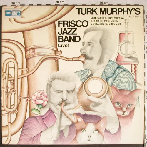 Turk Murphy Jazzband: Frisco Jazz Band Live !, MPS/BASF(21.22097-4), D, 1974 - LP - H8562 - 7,50 Euro
