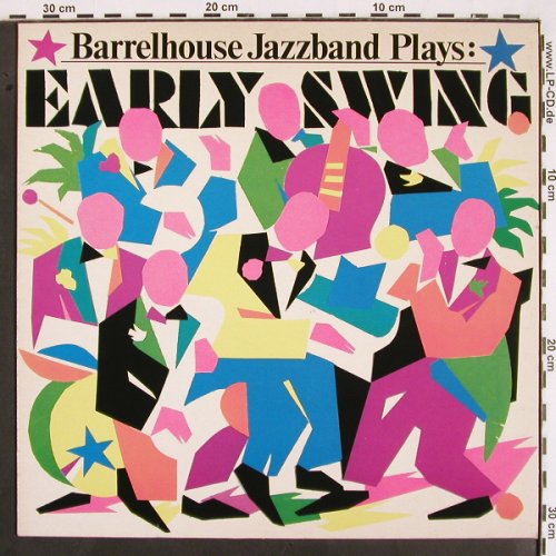 Barrelhouse Jazzband: Plays Early Swing, LR (40.020), D, 1983 Typ: LP Best.-Nr.: V2116 Preis: 6,00 Euro
